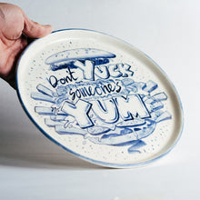 Load image into Gallery viewer, Don't Yuck Someone's Yum plate