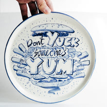 Load image into Gallery viewer, Don't Yuck Someone's Yum plate