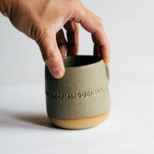 Load image into Gallery viewer, Supercalifragilistic Cup - matte sage
